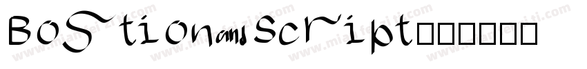 Bostion Script字体转换